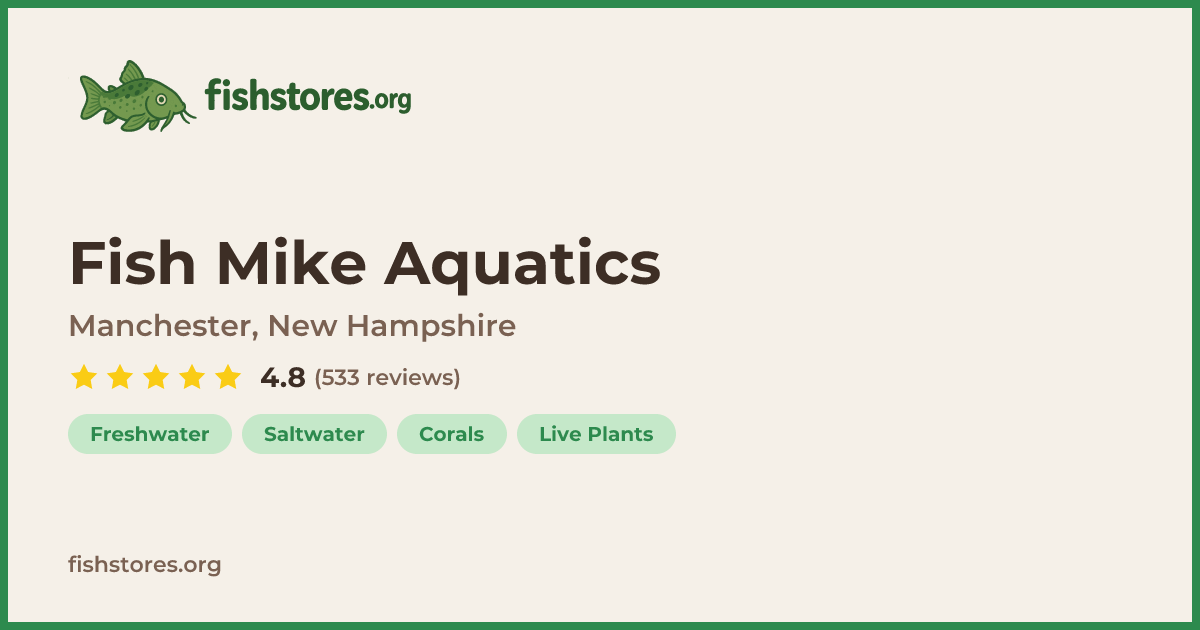 Fish Mike Aquatics - Fish Store in Manchester, NH | FishStores.org