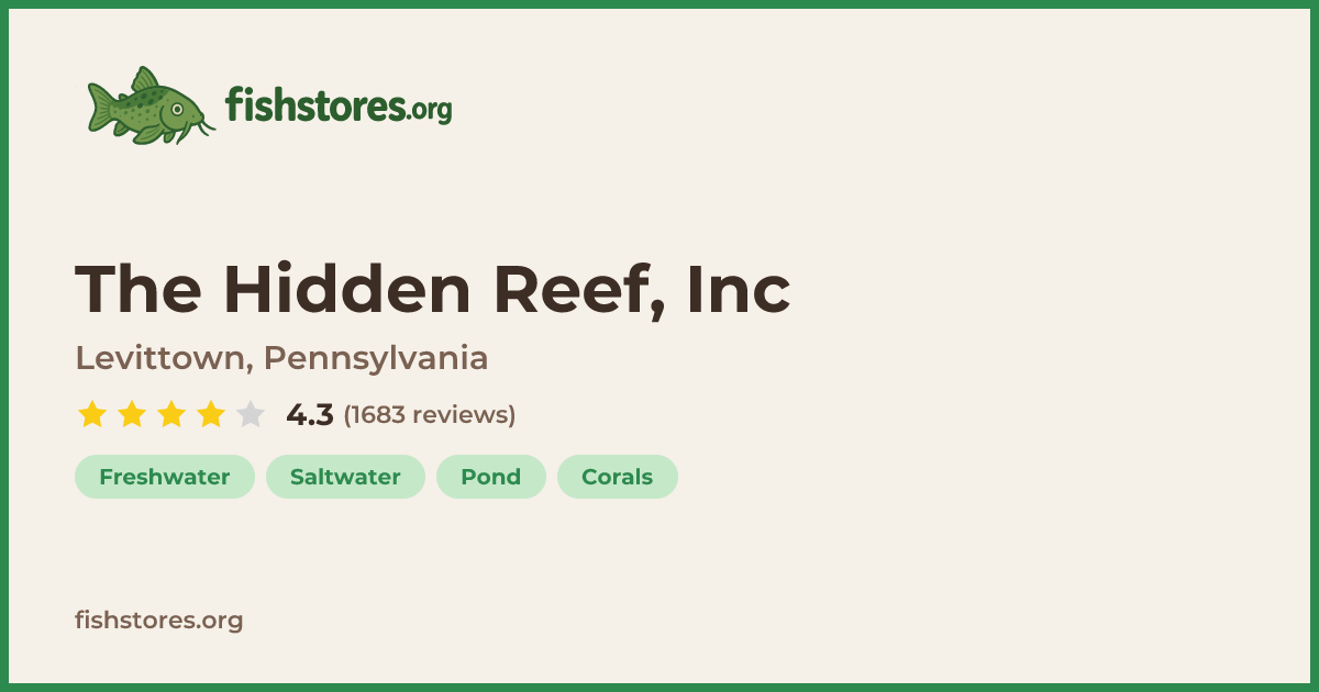 The Hidden Reef, Inc - Fish Store in Levittown, PA | FishStores.org